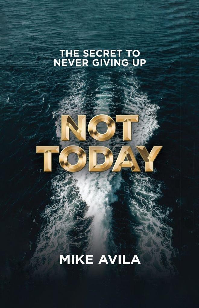 Not Today
