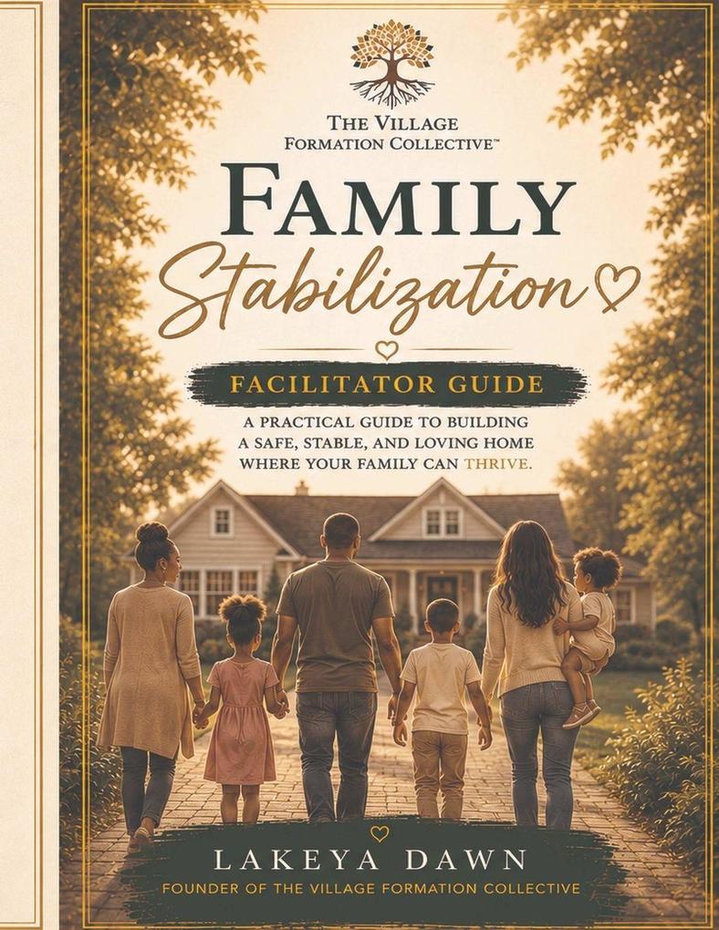 Family Stabilization(TM) Facilitator Guide