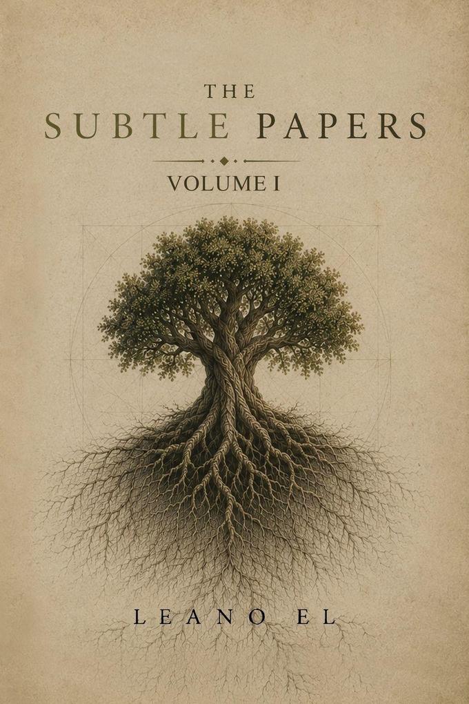 The Subtle Papers