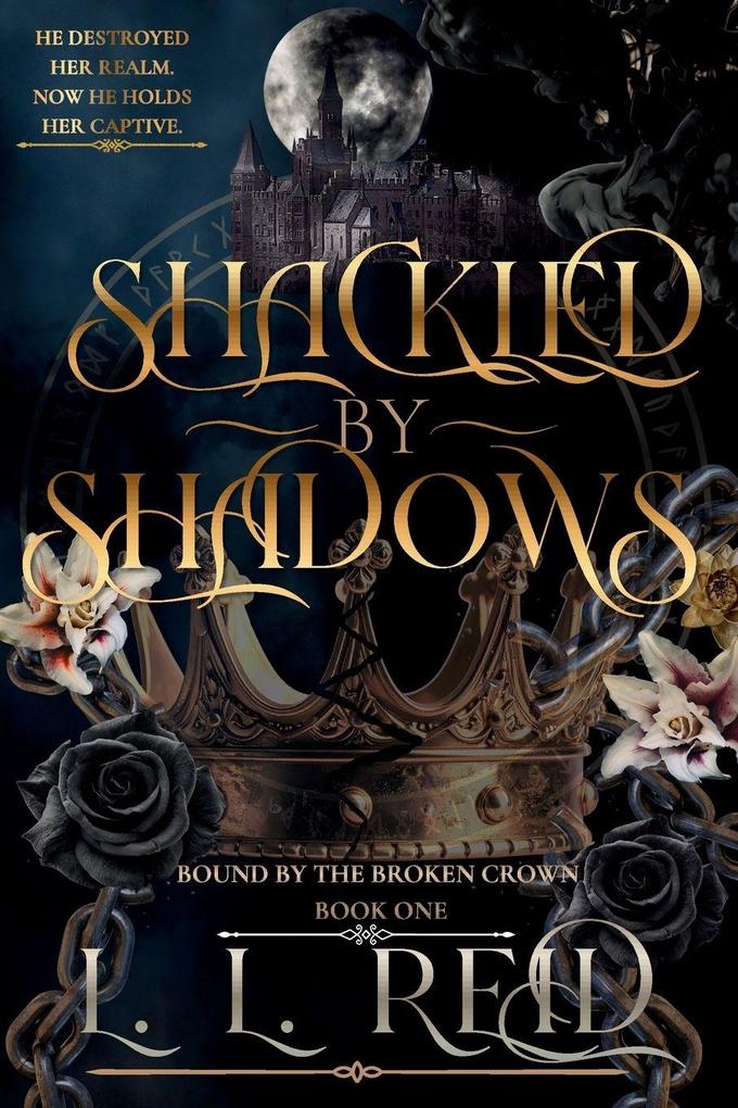 Shackled by Shadows