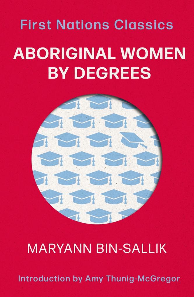Aboriginal Women by Degrees