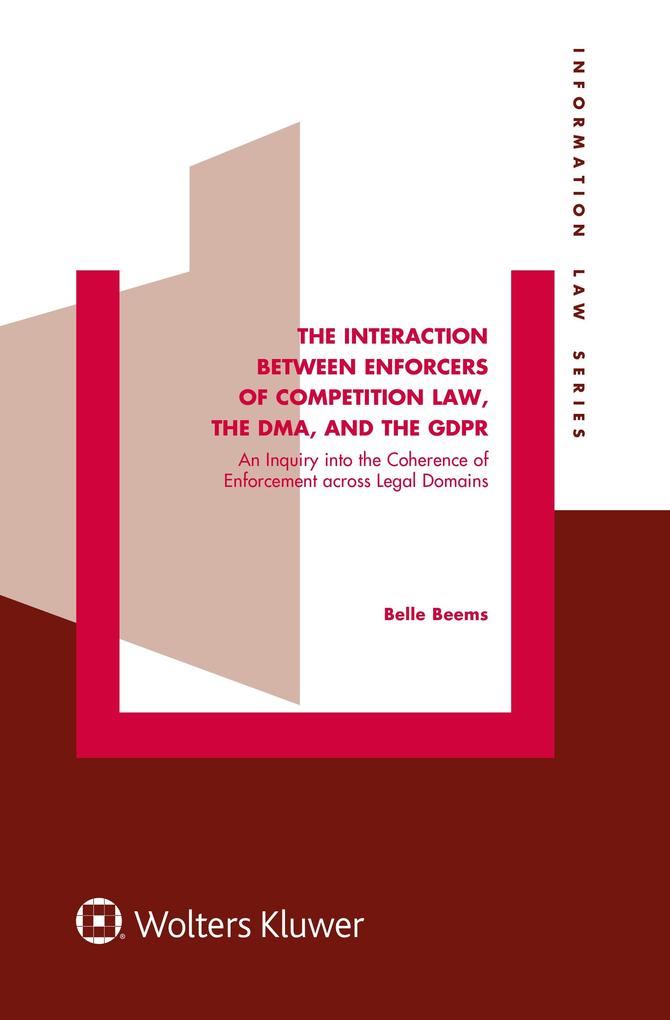 Interaction between Enforcers of Competition Law the DMA and the GDPR