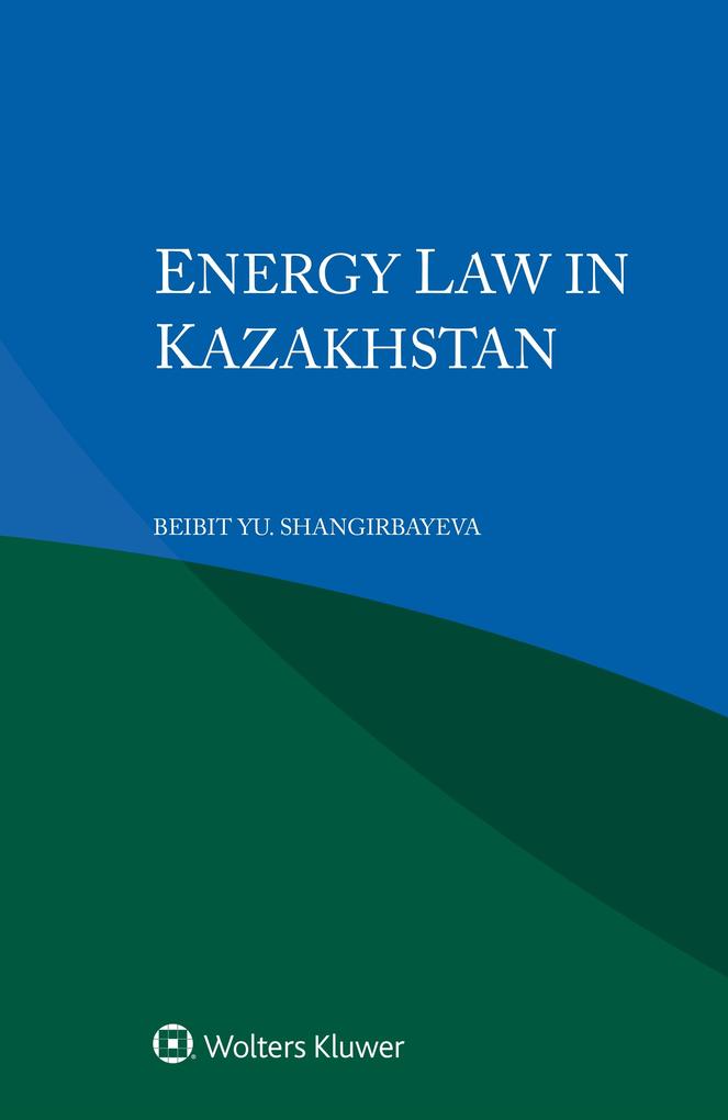 Energy Law in Kazakhstan