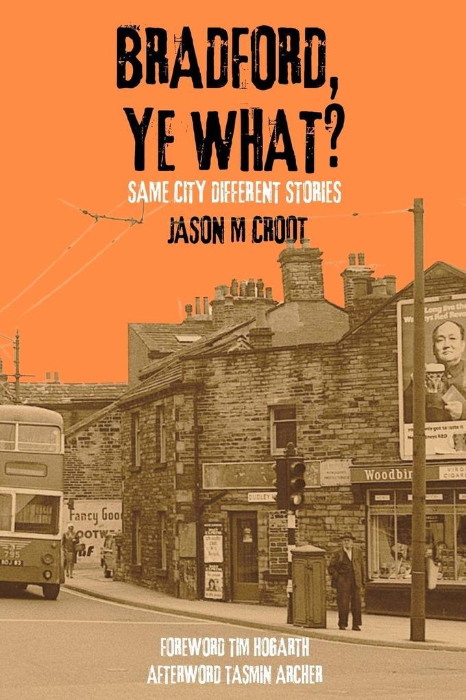 BRADFORD YE WHAT?