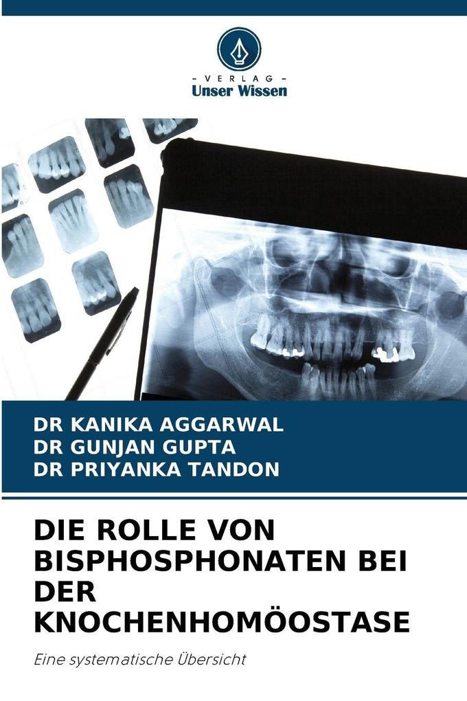 DIE ROLLE VON BISPHOSPHONATEN BEI DER KNOCHENHOMÖOSTASE