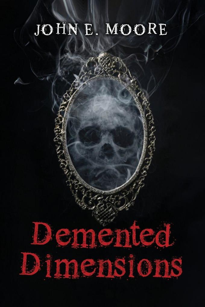 Demented Dimensions