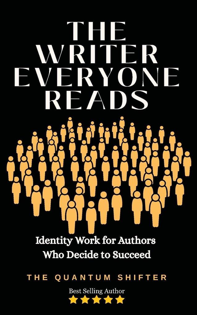 The Writer Everyone Reads