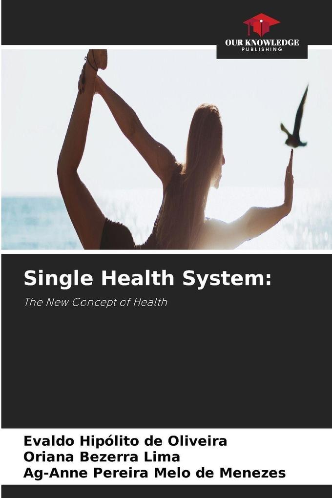 Single Health System:
