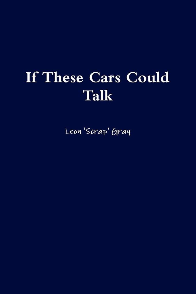 If These Cars Could Talk