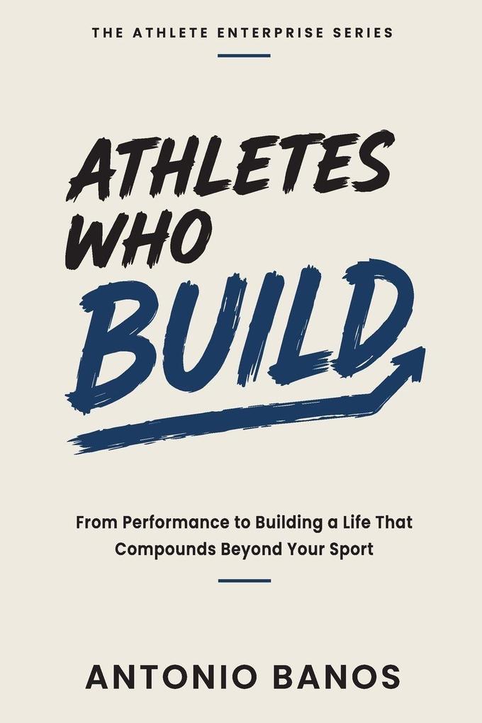 Athletes Who Build