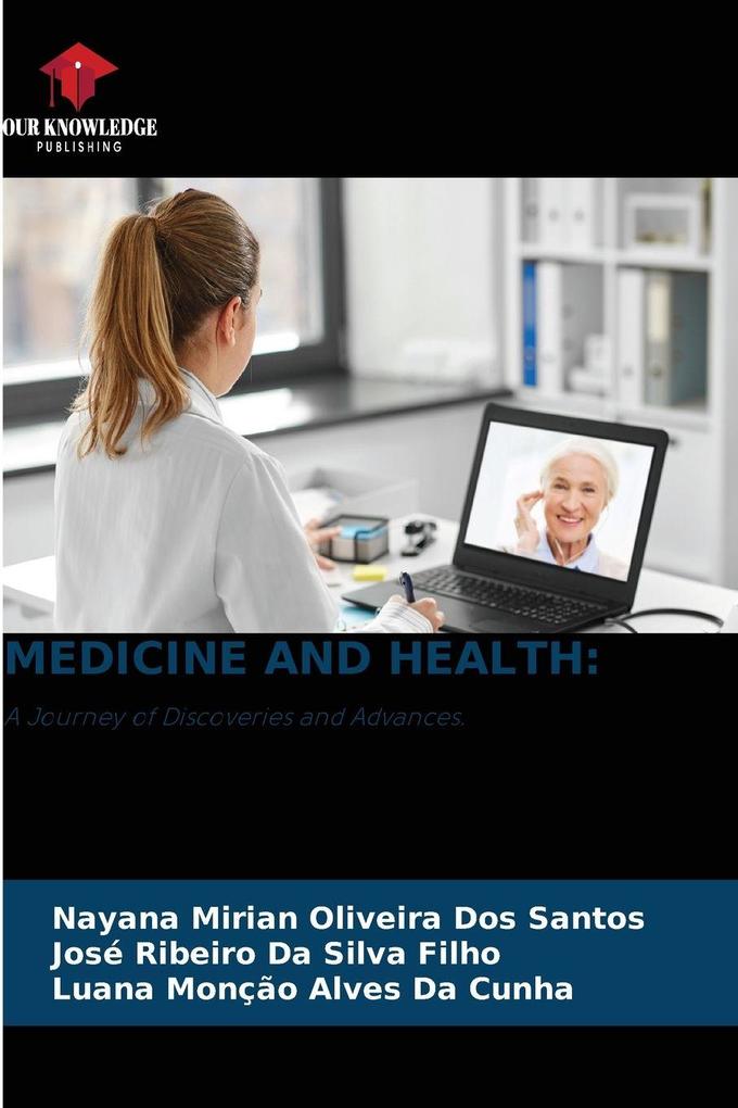 MEDICINE AND HEALTH: