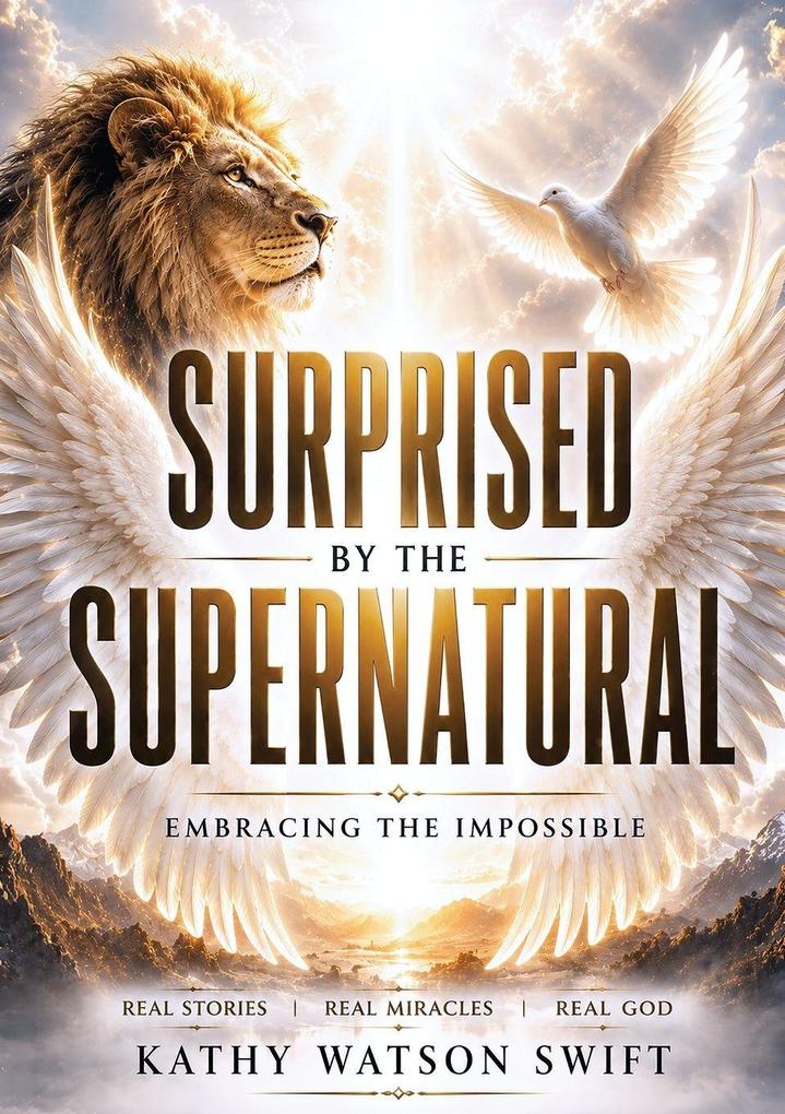 Surprised by the Supernatural