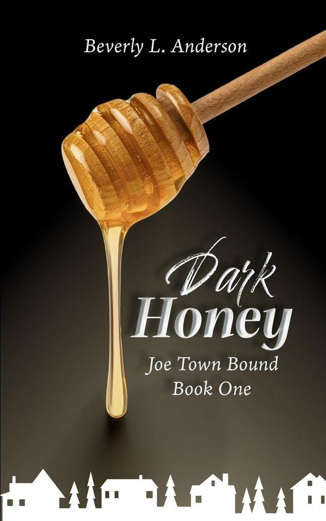 Dark Honey
