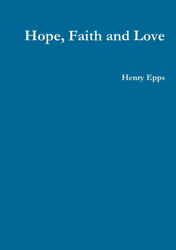Hope Faith and Love
