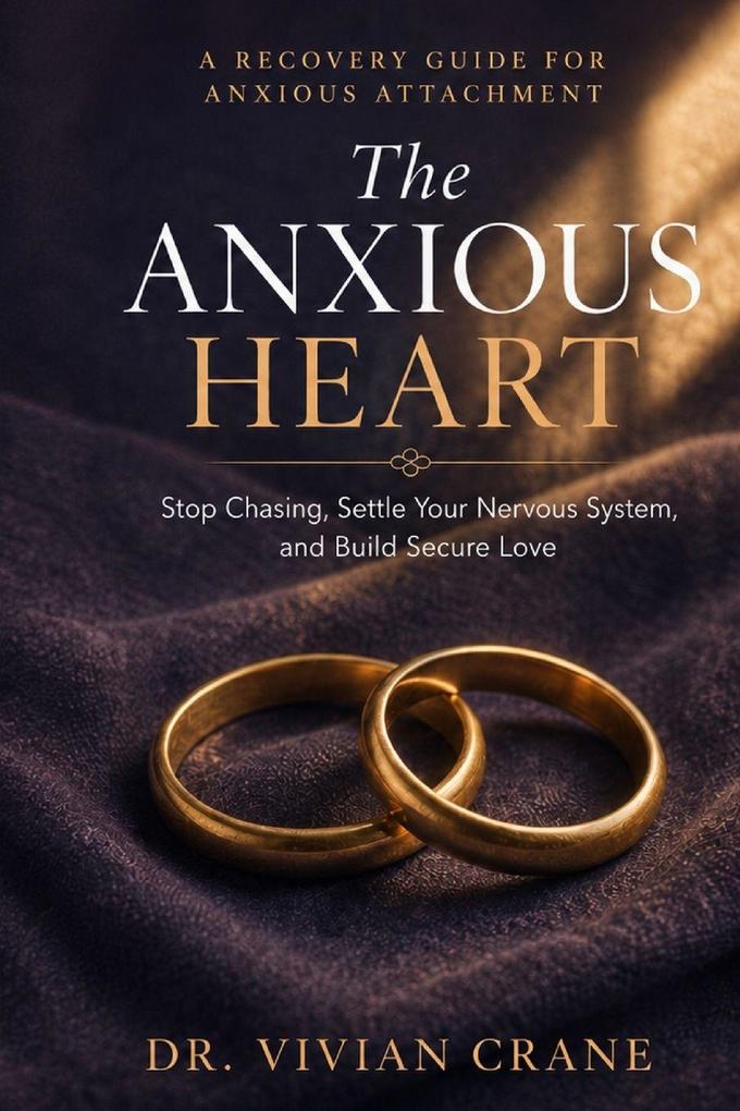 The Anxious Heart