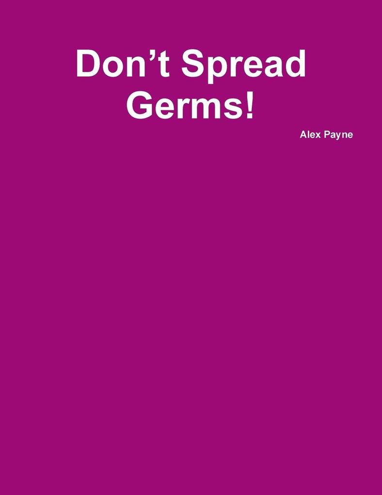 Don't Spread Germs!
