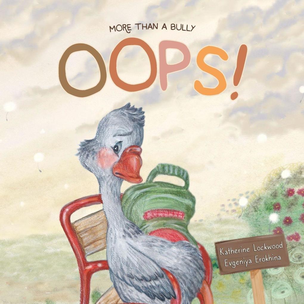 OOPS! More Than A Bully
