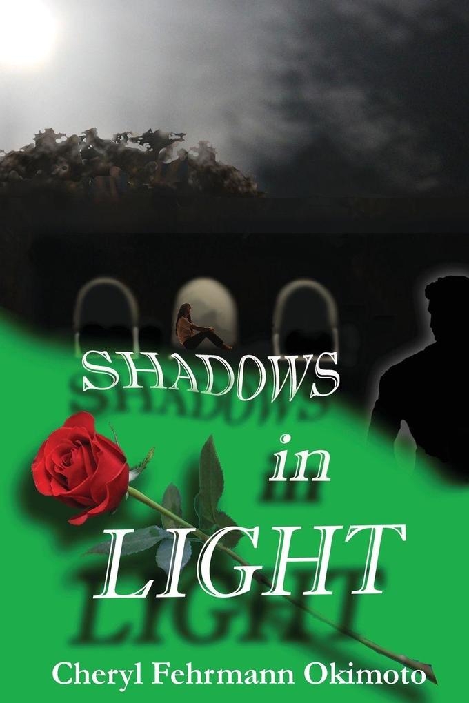 Shadows in Light