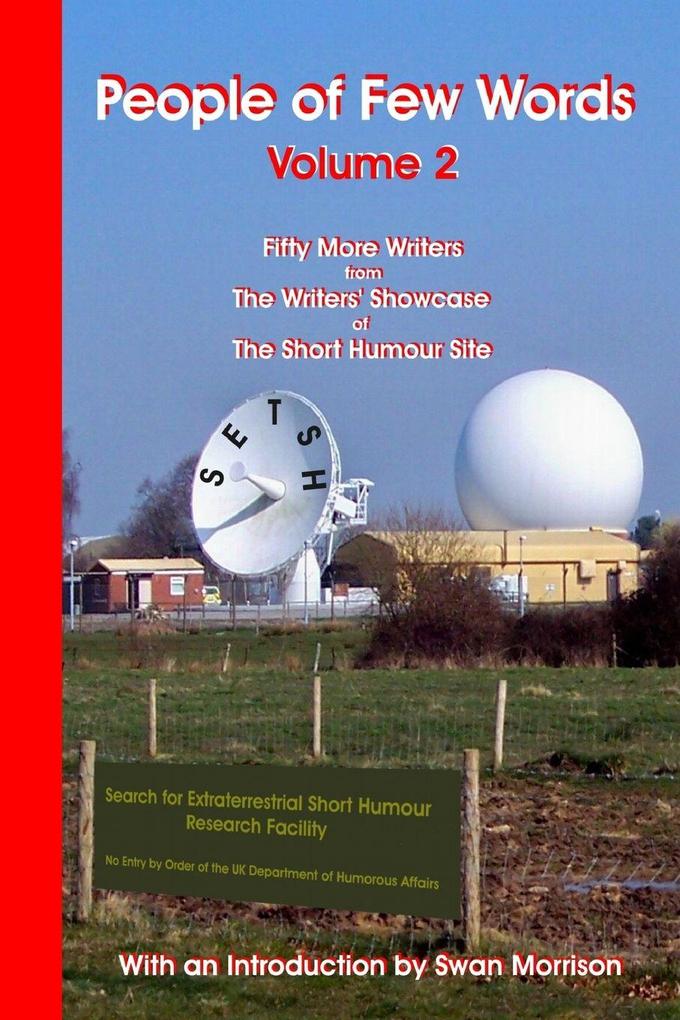 People of Few Words - Volume 2 - Fifty More Writers from The Writers' Showcase of The Short Humour Site