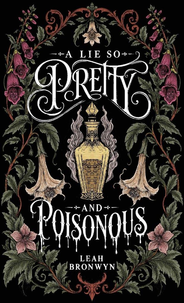 A Lie so Pretty and Poisonous
