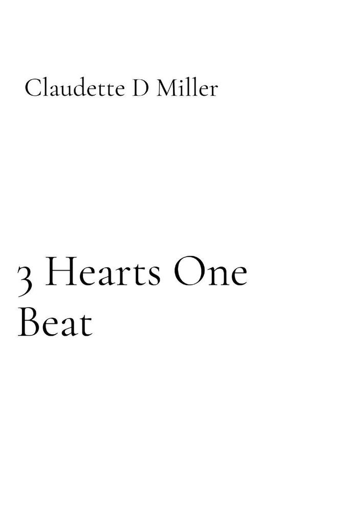 3 Hearts One Beat