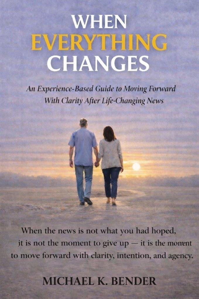 When Everything Changes