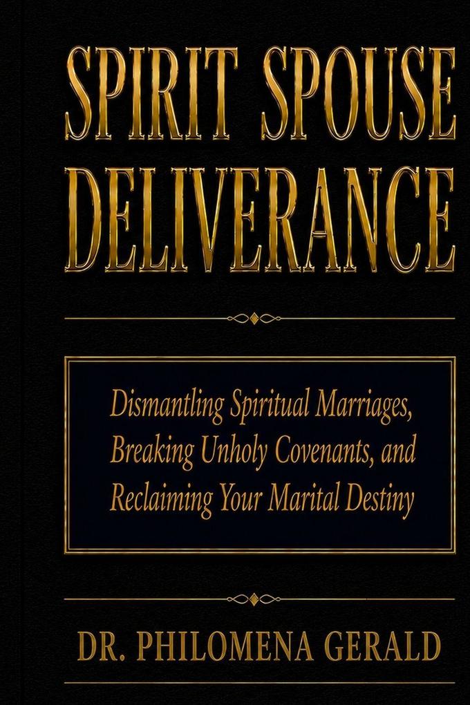SPIRIT SPOUSE DELIVERANCE