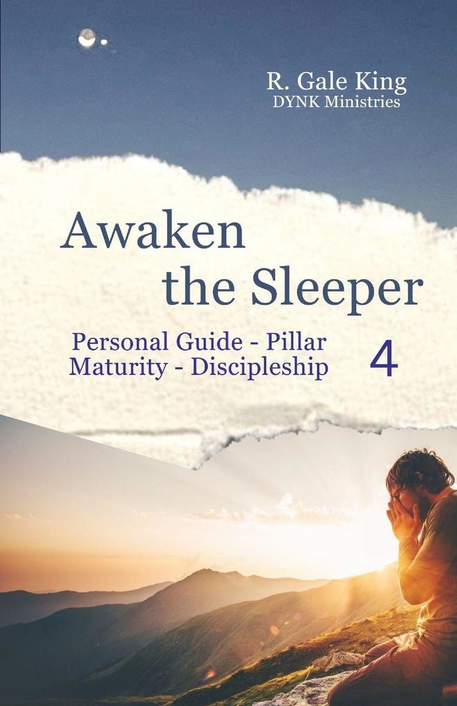 Awaken the Sleeper Personal Guide - Pillar 4 Maturity / Discipleship