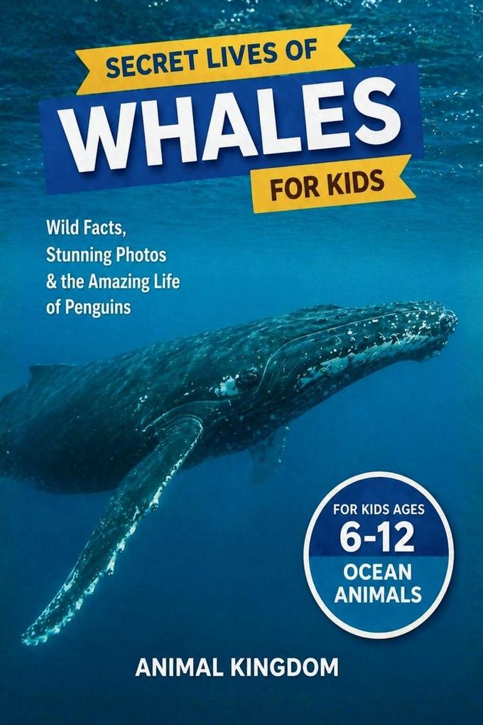 Secret Lives of Whales for Kids