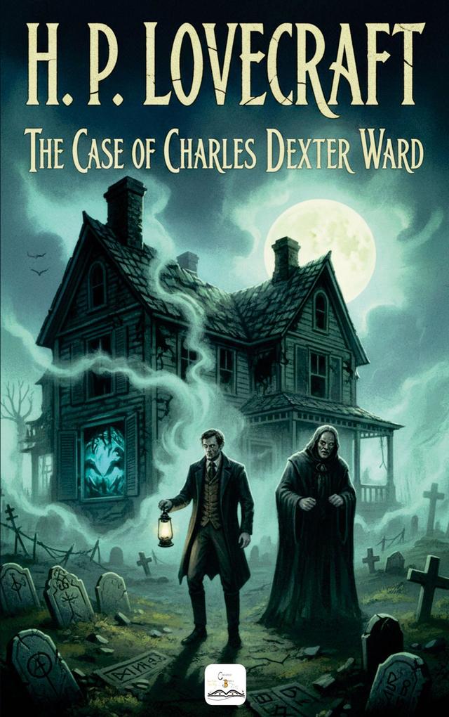 The Case of Charles Dexter Ward