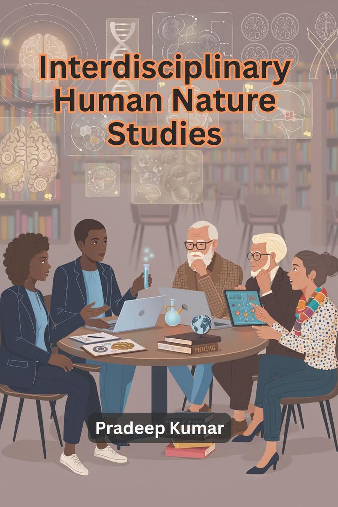 Interdisciplinary Human Nature Studies