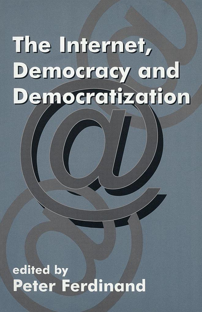 The Internet Democracy and Democratization
