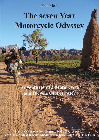 The seven Year Motorcycle Odyssey