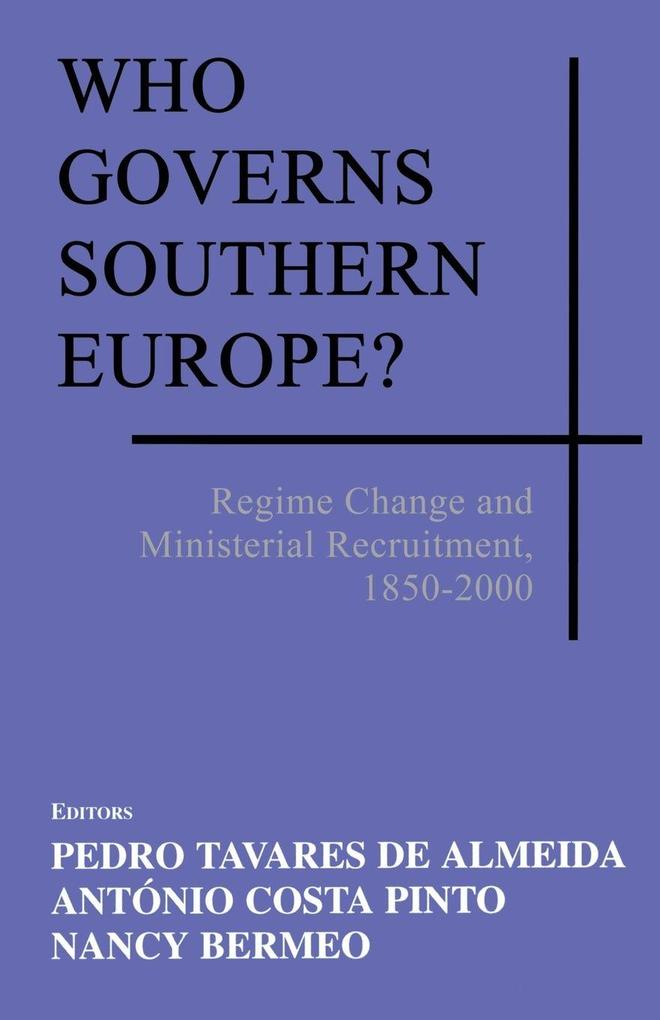 Who Governs Southern Europe?