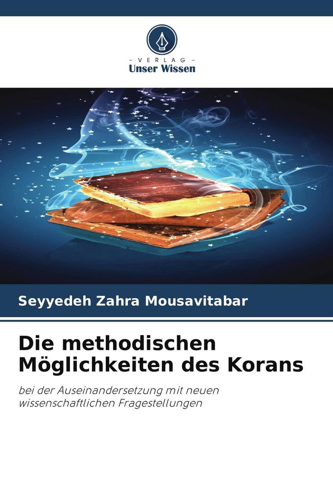Die methodischen Möglichkeiten des Korans