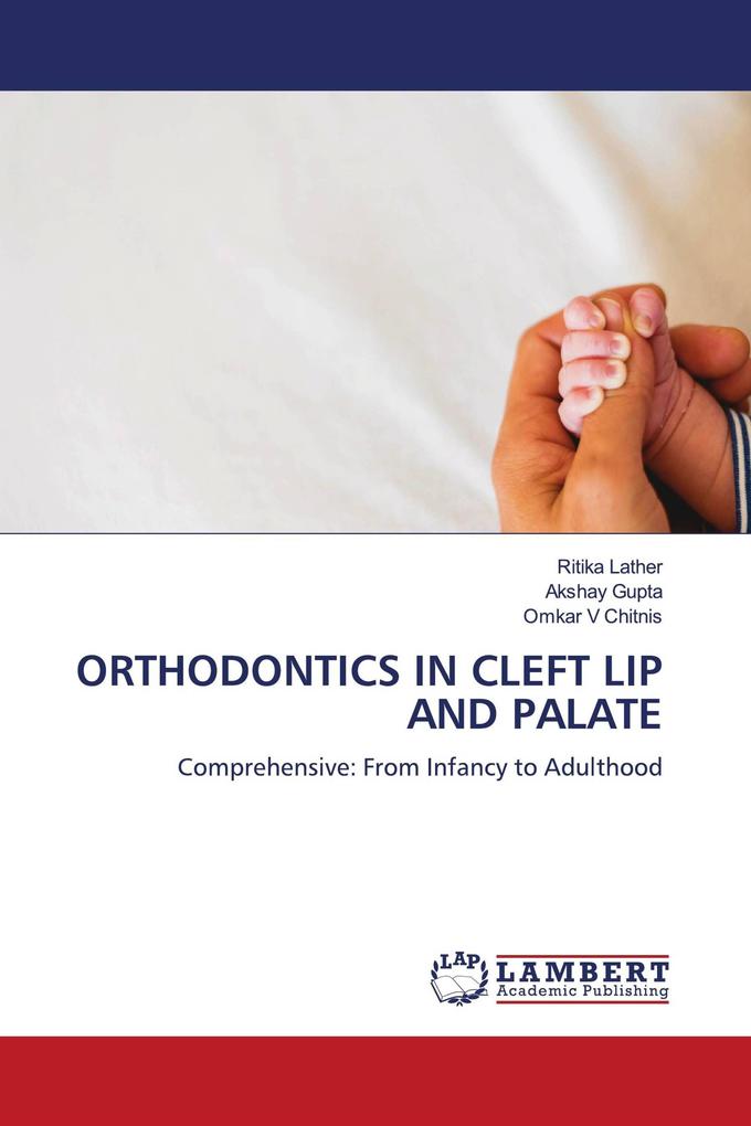 ORTHODONTICS IN CLEFT LIP AND PALATE