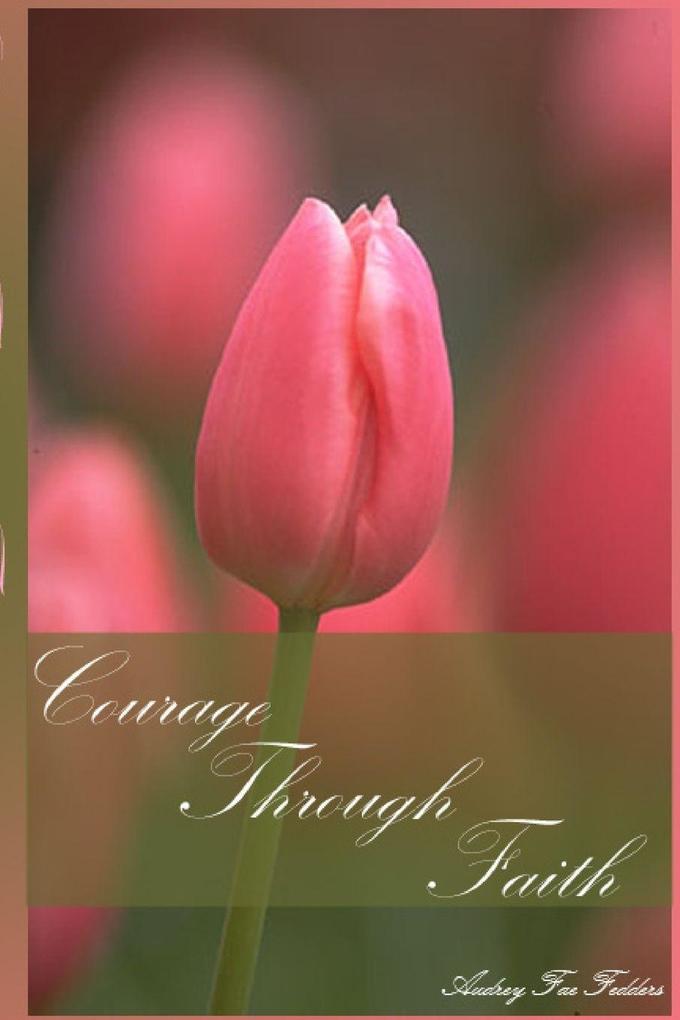 Courage Through Faith