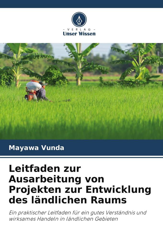 Leitfaden zur Ausarbeitung von Projekten zur Entwicklung des ländlichen Raums