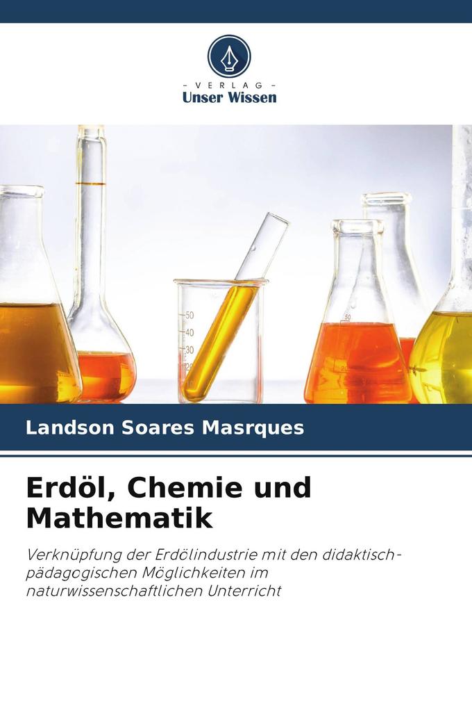 Erdöl Chemie und Mathematik