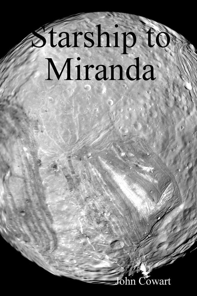 Starship to Miranda