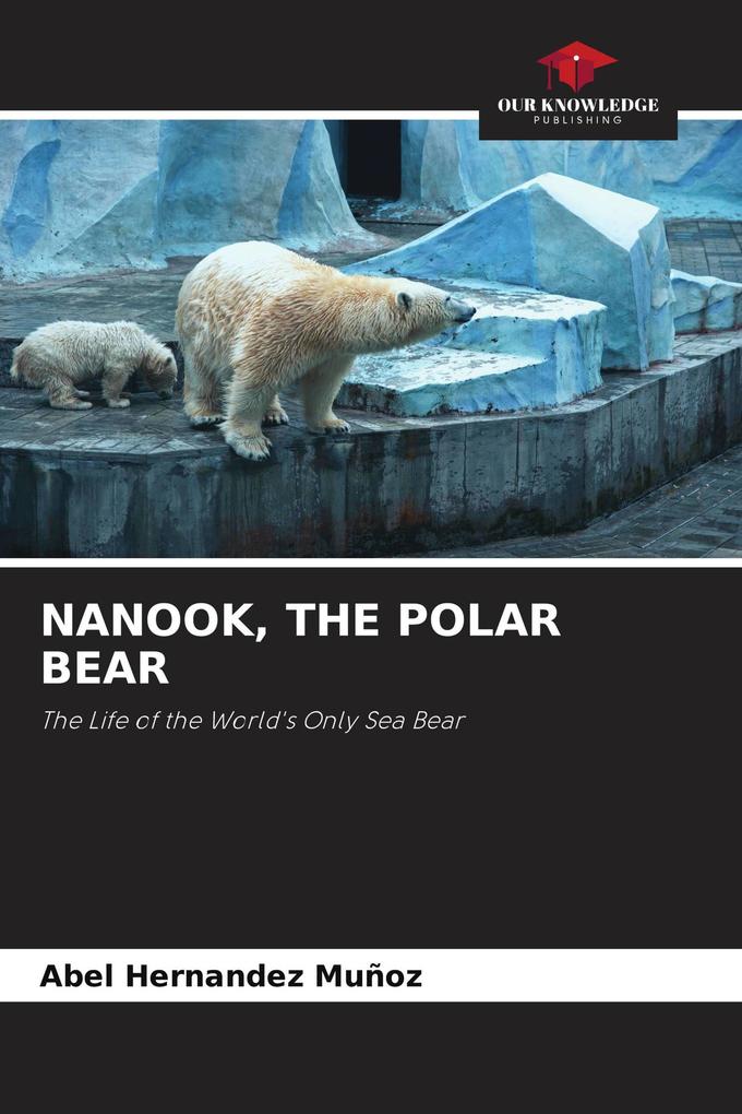 NANOOK THE POLAR BEAR
