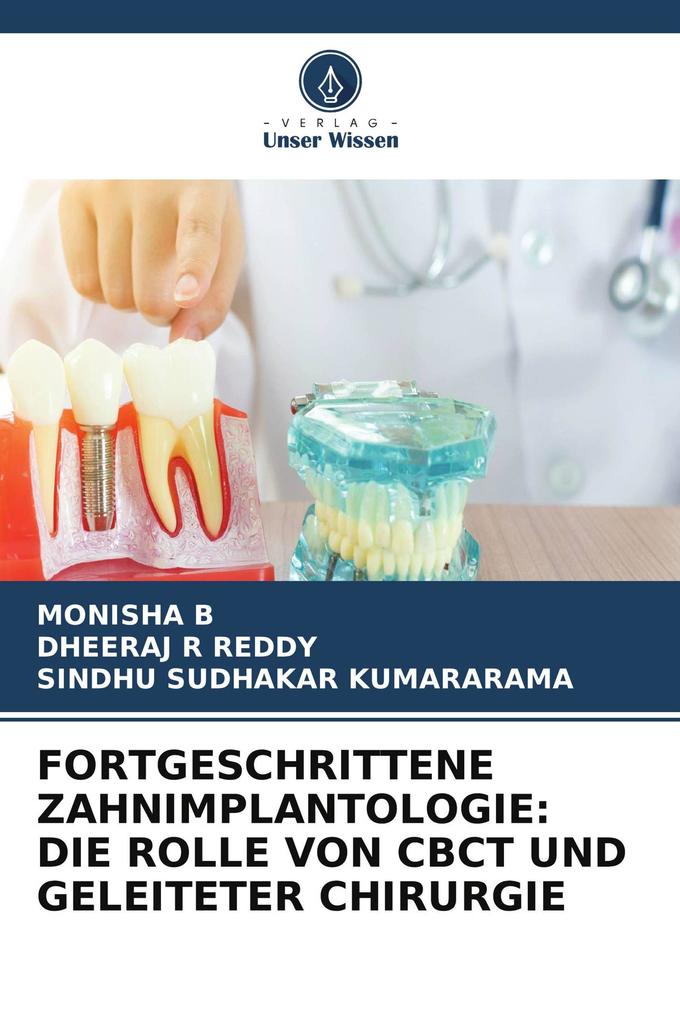 FORTGESCHRITTENE ZAHNIMPLANTOLOGIE: DIE ROLLE VON CBCT UND GELEITETER CHIRURGIE