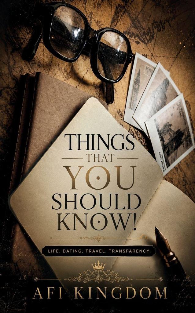 Things That You Should Know!