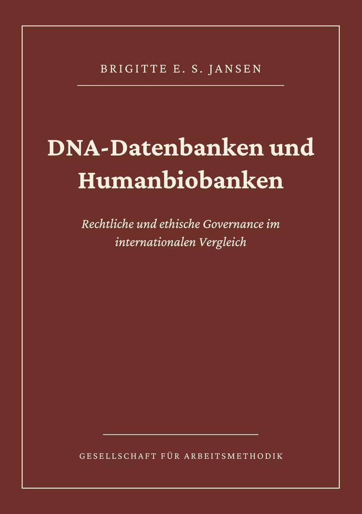 DNA-Datenbanken und Humanbiobanken