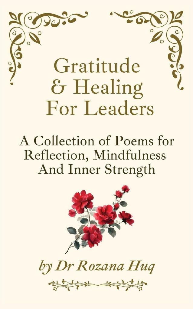 Gratitude & Healing For Leaders