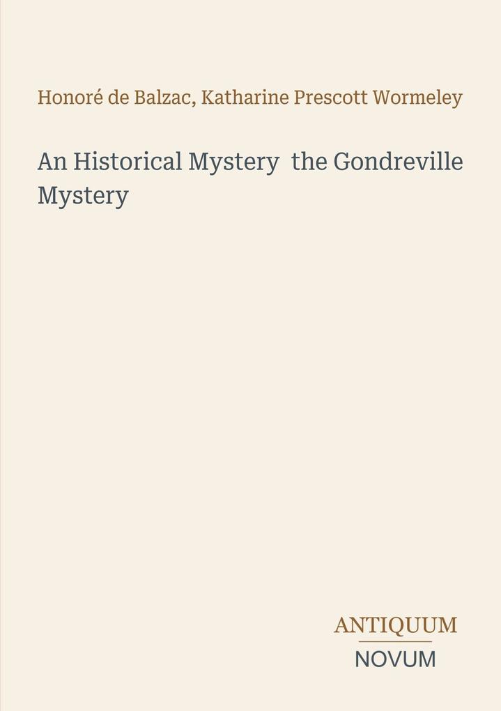 An Historical Mystery the Gondreville Mystery