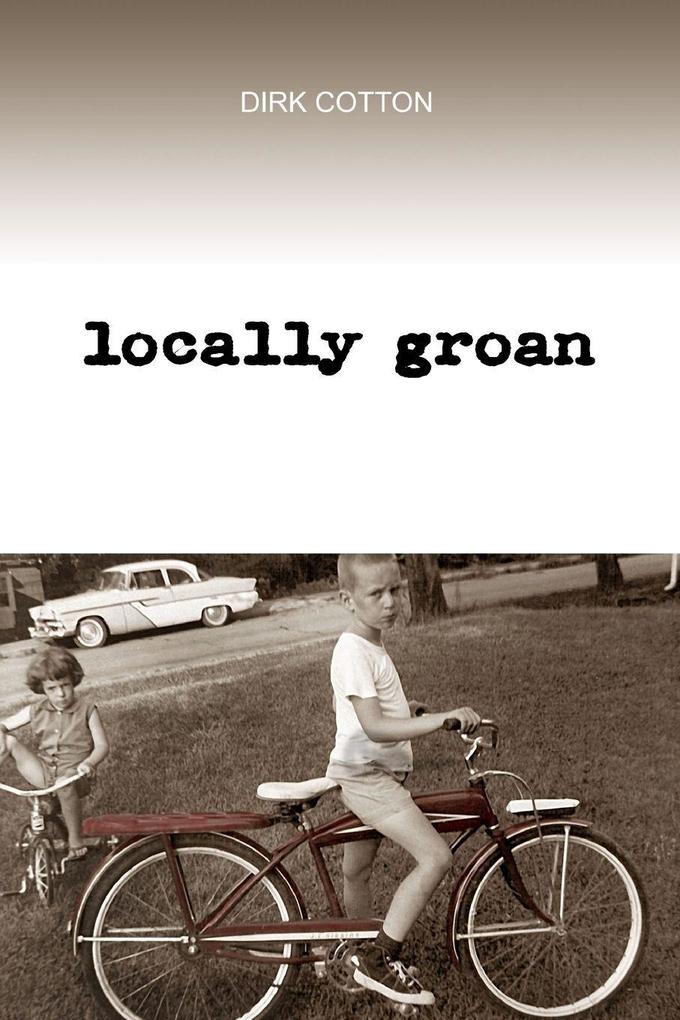 Locally Groan