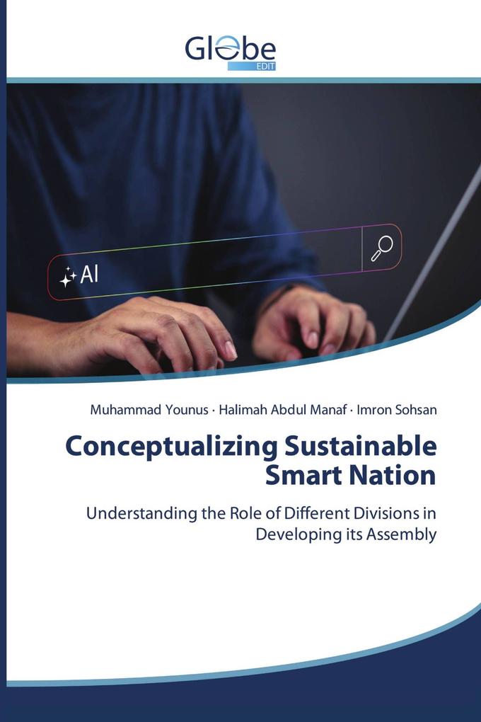 Conceptualizing Sustainable Smart Nation
