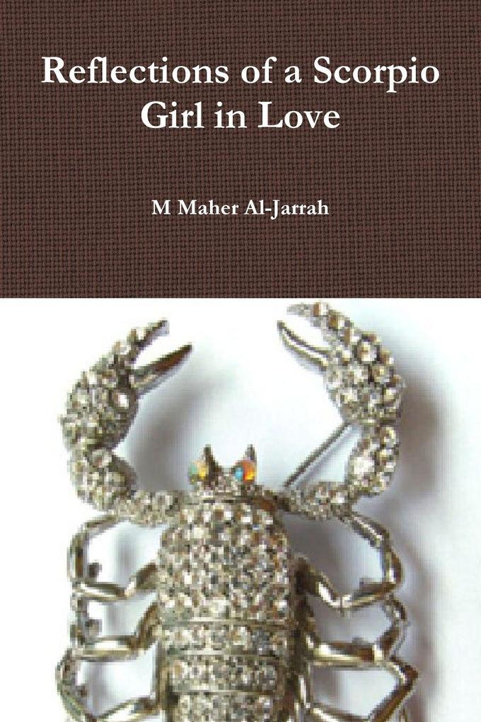 Reflections of a Scorpio Girl in Love