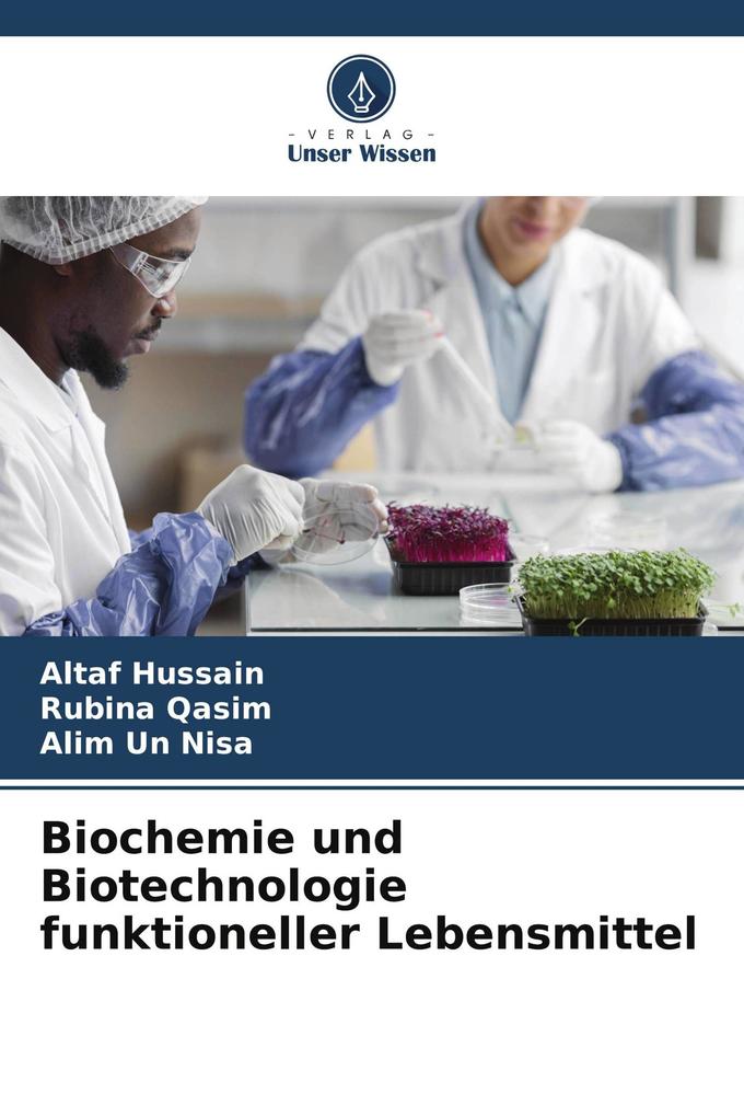 Biochemie und Biotechnologie funktioneller Lebensmittel